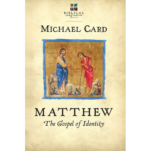 Matthew: The Gospel of Identity