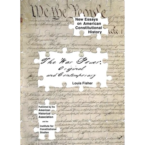 The War Power: Original and Contemporary
