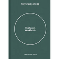 The Calm Workbook: A Guide to Greater Serenity