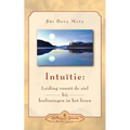 Intuition: Soul-Guidance for Life's Decisions (Dutch)