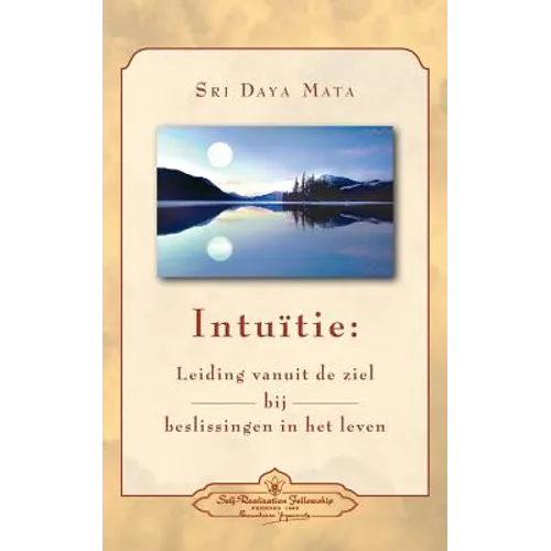 Intuition: Soul-Guidance for Life's Decisions (Dutch)