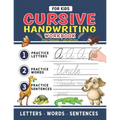 Cursive Handwriting Workbook For Kids: Cursive Handwriting Tracing Workbook For Kids Beginning Cursive, 3 in 1 Practice Workbook Included ( Alphabet -