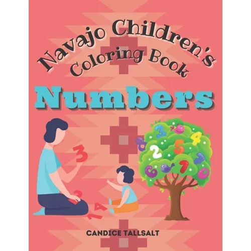 Navajo Children's Coloring Book: Numbers