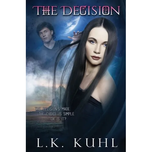 The Decision: Book 2