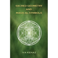 Sacred Geometry and Magical Symbols
