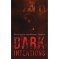 Dark Intentions