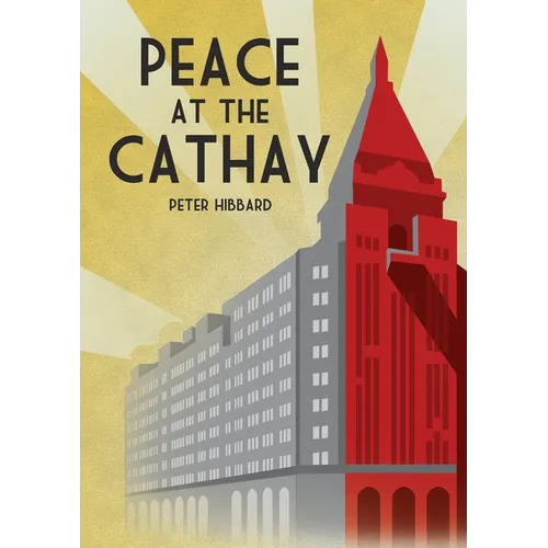 Peace at the Cathay