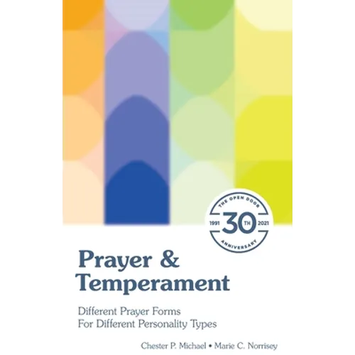 Prayer & Temperament: Different Prayer Forms for Different Personality Types