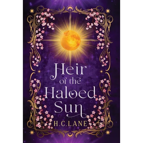 Heir of the Haloed Sun: A Romantasy Adventure