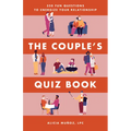 The Couple's Quiz Book: 350 Fun Questions to Energize Your Relationship