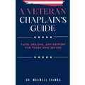 A Veteran Chaplain's Guide