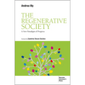 The Regenerative Society: A New Paradigm of Progress
