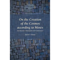 On the Creation of the Cosmos According to Moses