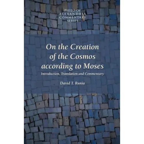 On the Creation of the Cosmos According to Moses