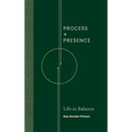 Process and Presence