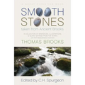 Smooth Stones taken from Ancient Brooks: Being a Collection of Sentences, Illustrations, and Quaint Sayings from the Works of that Renowned Puritan Th
