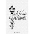 Narnia in the Hands of Skeptics