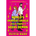 World's Okayest Oracle (Reluctantly) Seeks Demon