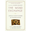 Word Exchange: Anglo-Saxon Poems in Translation