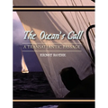 The Ocean's Call: A Transatlantic Passage: A Transatlantic Adventure