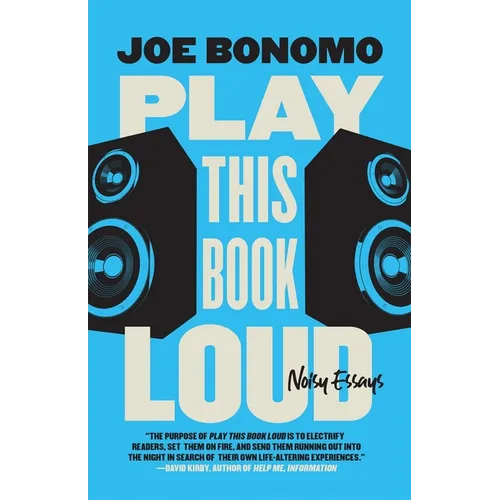 Play This Book Loud: Noisy Essays