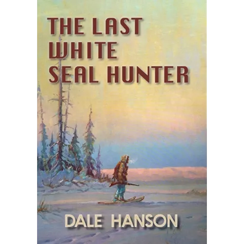 The Last White Seal Hunter