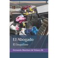 El Abogado: El Inquilino