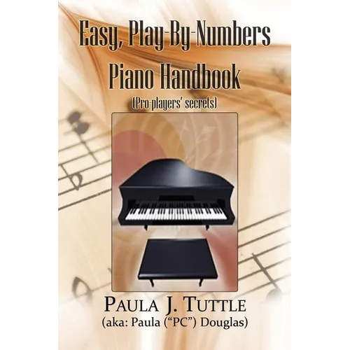 Easy, Play-By-Numbers Piano Handbook