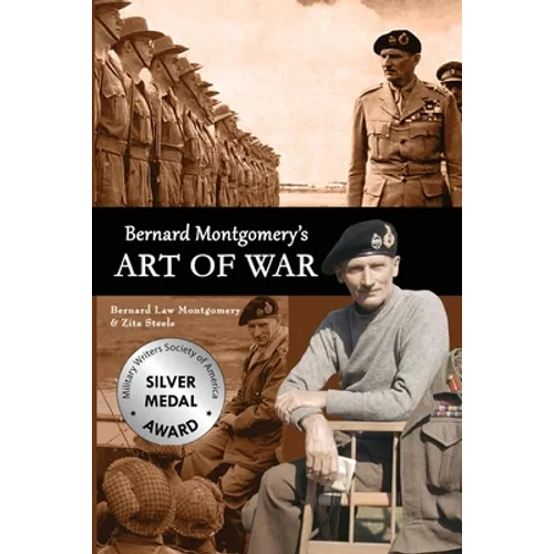 Bernard Montgomery's Art of War