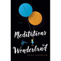 Meditations in Wonderland