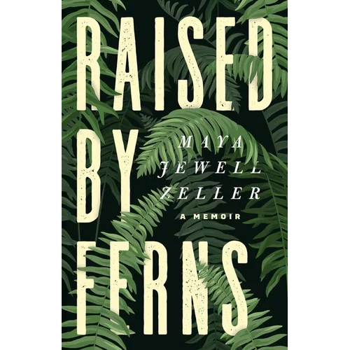 Raised by Ferns