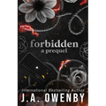 Forbidden, a prequel