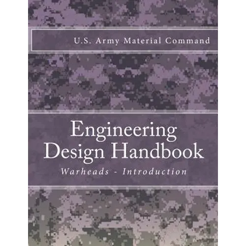 Engineering Design Handbook: Warheads - Introduction