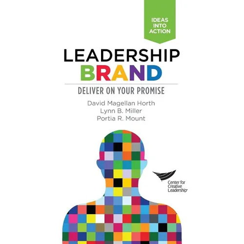 Leadership Brand: Deliver on Your Promise