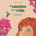El Camino de la Vida