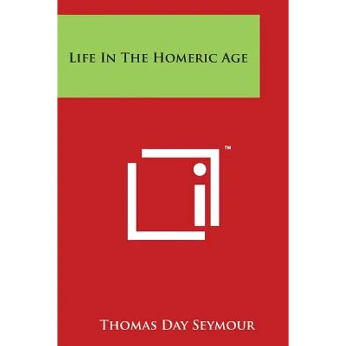 Life In The Homeric Age