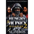 Hungry For Money 2