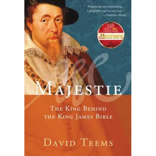 Majestie: The King Behind the King James Bible