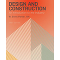 Design and Construction: An Introduction to the Industry