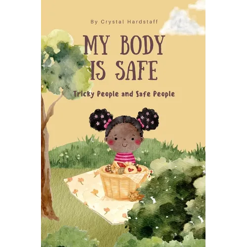 My Body is Safe: Tricky People and Safe People