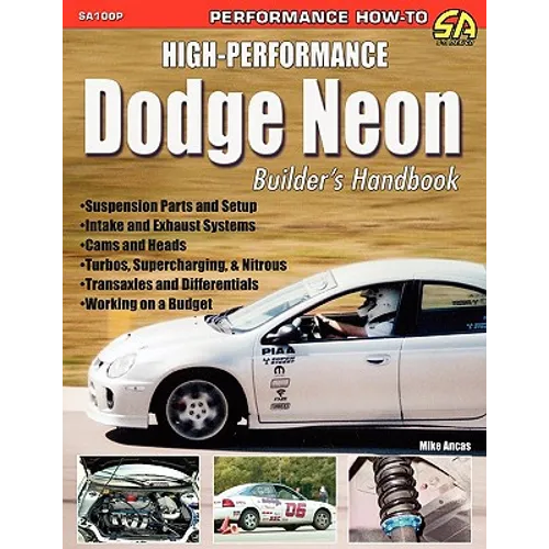 High-Performance Dodge Neon Builder's Handbook
