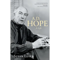 A.D. Hope: A Life