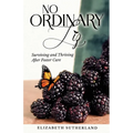 No Ordinary Liz: Surviving and Thriving after Foster Care