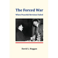 The Forced War