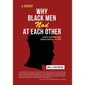 Why Black Men Nod at Each Other: some lessons and observations on life (A Memoir)