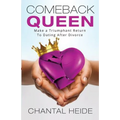 Comeback Queen: Make A Triumphant Return To Dating After Divorce