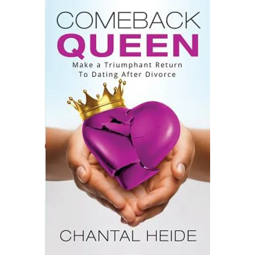 Comeback Queen: Make A Triumphant Return To Dating After Divorce
