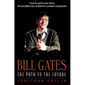 Bill Gates: The Path to the Future