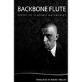 Backbone Flute: Selected Poetry Of Vladimir Mayakovsky