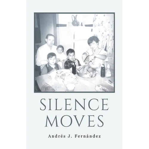Silence Moves
